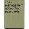 Cpa - Management Accounting: Passcards by Bpp Learning Media
