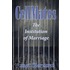 Cellmates, the Institution of Marriage