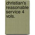 Christian's Reasonable Service 4 Vols.