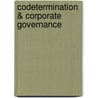 Codetermination & Corporate Governance door Jinea Akhtar
