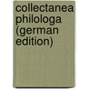 Collectanea Philologa (German Edition) door Rönsch Hermann
