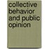 Collective Behavior And Public Opinion