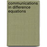 Communications in Difference Equations door Jerry Rakowski