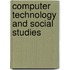 Computer Technology and Social Studies