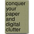 Conquer Your Paper and Digital Clutter