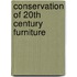 Conservation Of 20th Century Furniture