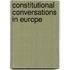 Constitutional Conversations in Europe
