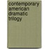 Contemporary American Dramatic Trilogy