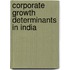 Corporate Growth Determinants In India