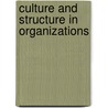 Culture and Structure in Organizations door Ali Danisman