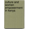 Culture and Women Empowerment in Kenya door Martin Wamalwa