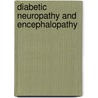 Diabetic Neuropathy And Encephalopathy door Kanwaljit Chopra