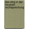 Das Efzg In Der Neueren Rechtsprechung door Siegfried Schwab