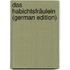 Das Habichtsfräulein (German Edition)