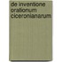 De inventione orationum Ciceronianarum