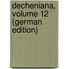 Decheniana, Volume 12 (German Edition) door Der Rheinlande Und Westfalens Naturhist