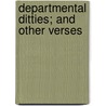 Departmental Ditties; And Other Verses door Rudyard Kilpling