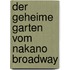 Der geheime Garten vom Nakano Broadway