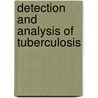 Detection and Analysis of Tuberculosis door Sandeep Kaur Sandhu
