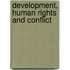 Development, Human Rights And Conflict