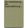 Die Entwickelung Der Kudrundichtung... door Wilhelm Wilmanns