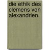 Die Ethik des Clemens von Alexandrien. by Friedrich Julius Winter
