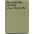 Die Gedichte Ossians Neuverteutscht...