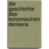 Die Geschichte Des Konomischen Denkens door Fritz S. Llner