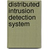 Distributed Intrusion Detection System by Janakiraman S.