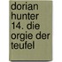 Dorian Hunter 14. Die Orgie der Teufel