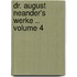 Dr. August Neander's Werke .. Volume 4
