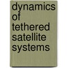 Dynamics of Tethered Satellite Systems by Vladimir S. Aslanov