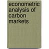 Econometric Analysis Of Carbon Markets door Julien Chevallier