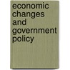 Economic Changes and Government Policy door Rajeev R. Sooklall