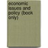 Economic Issues And Policy (Book Only)