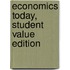 Economics Today, Student Value Edition
