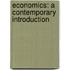 Economics: A Contemporary Introduction