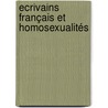 Ecrivains français et homosexualités by Bellarmin Iloki