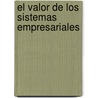 El Valor de los Sistemas Empresariales by Patricio Ramirez Correa