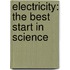 Electricity: The Best Start in Science