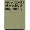Encyclopedia of Electrical Engineering door John Wilson