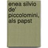 Enea Silvio De' Piccolomini, Als Papst