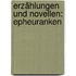 Erzählungen Und Novellen: Epheuranken