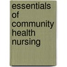 Essentials of Community Health Nursing door B.T. Basavanthappa