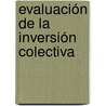 Evaluación de la Inversión Colectiva door José Luis Fernández Sánchez