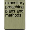 Expository Preaching Plans and Methods by F.B. (Frederick Brotherton) Meyer