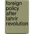 Foreign Policy After Tahrir Revolution