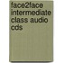 Face2face Intermediate Class Audio Cds