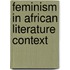 Feminism in African Literature Context