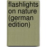 Flashlights On Nature (German Edition) door Allen Grant